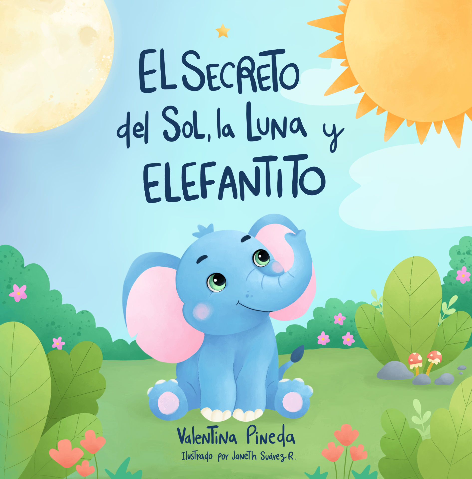 Portada oficial de El secreto del sol, la luna y Elefantito